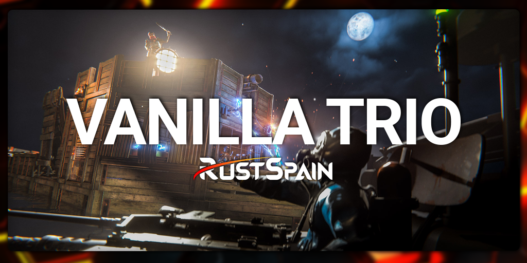 RustSpain.com | EU Trio Mondays