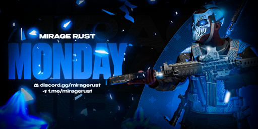 MIRAGE RUST | MONDAY 2x | Wipe 30.03