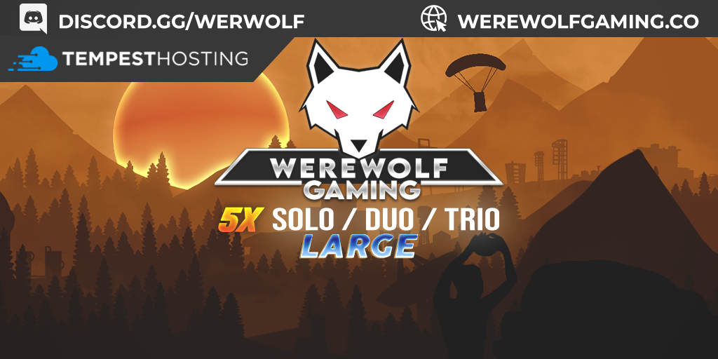 WEREWOLF GAMING.CO 5x Solo/Duo/Trio LARGE |Loot X5|TP|Homes|